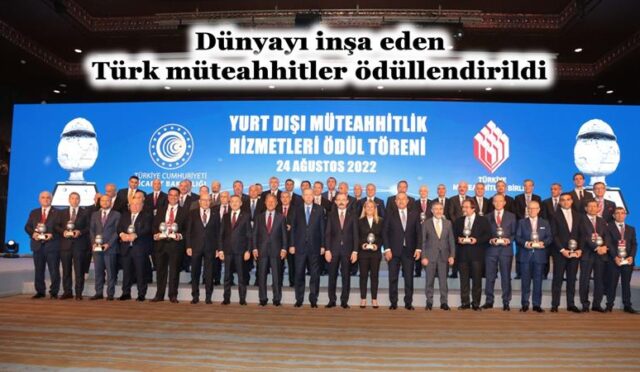 Dünyayı inşa eden Türk müteahhitler