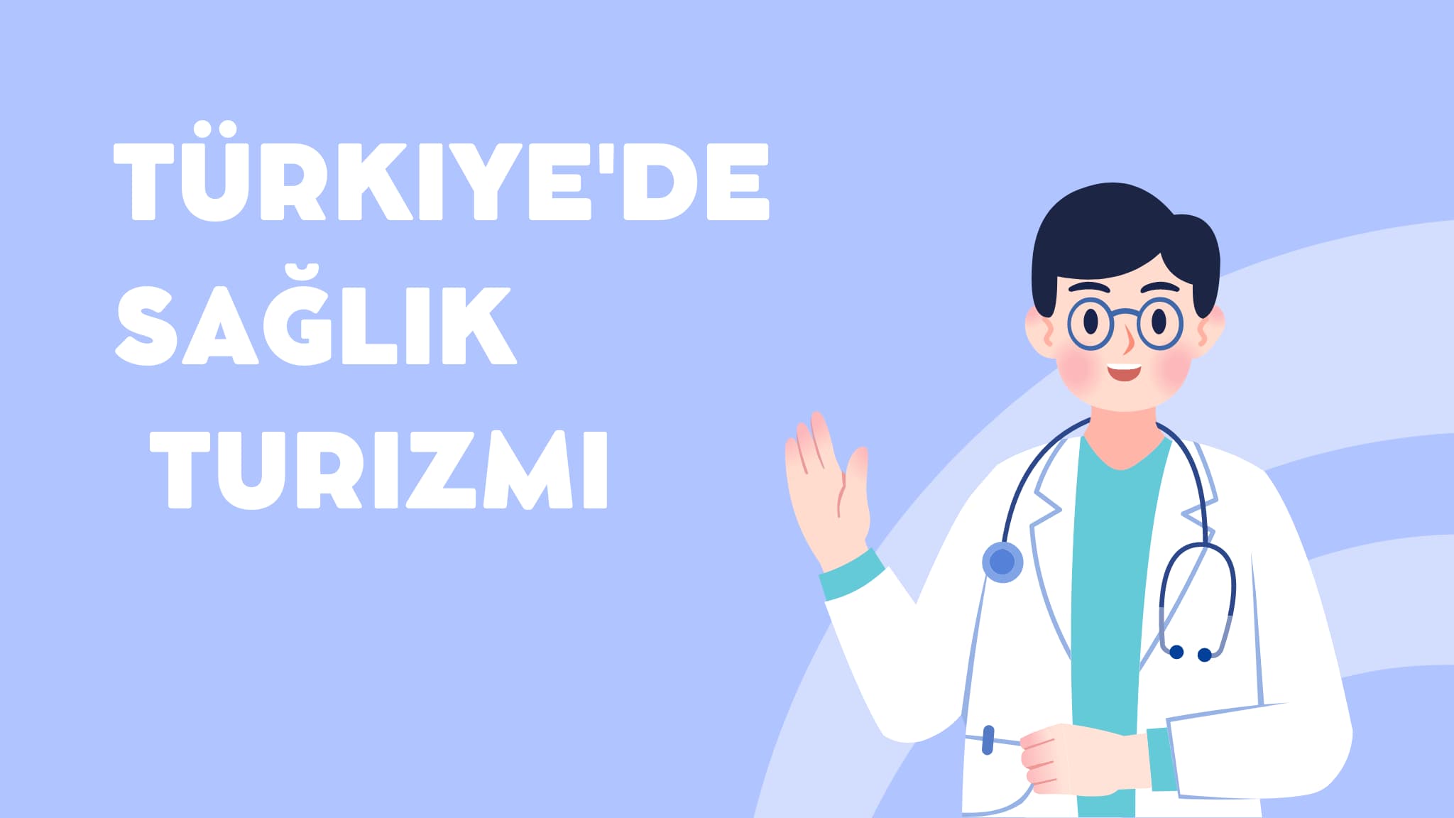 Türkiye'de sağlık Turizmi