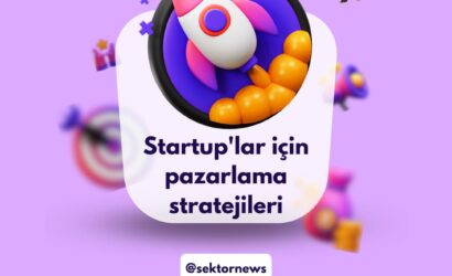 Startup'lar için pazarlama stratejileri
