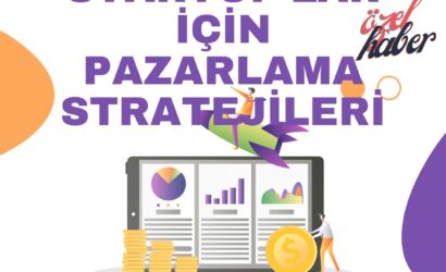 Startup'lar için pazarlama stratejileri